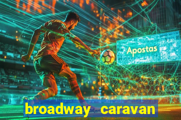 broadway caravan club site