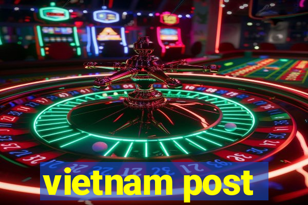 vietnam post