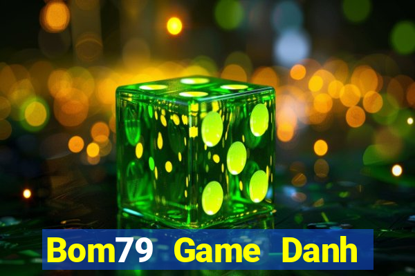 Bom79 Game Danh Bai 3C