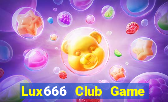 Lux666 Club Game Bài Sunwin