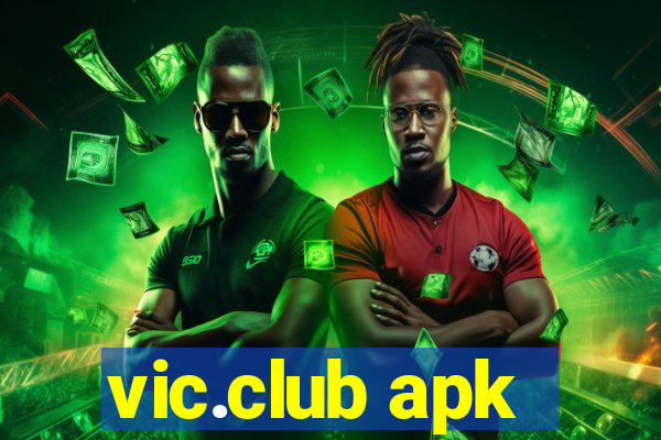 vic.club apk