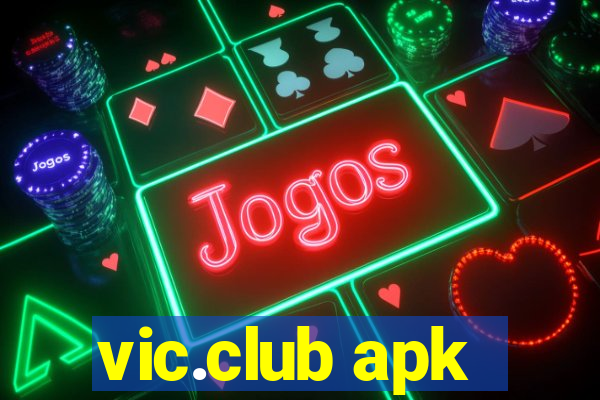 vic.club apk