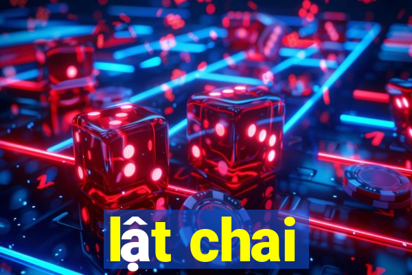 lật chai