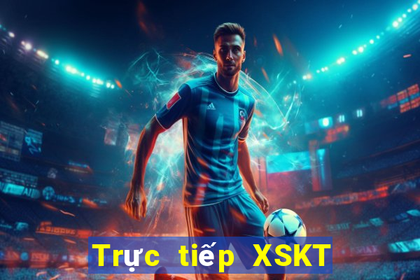 Trực tiếp XSKT ngày 4