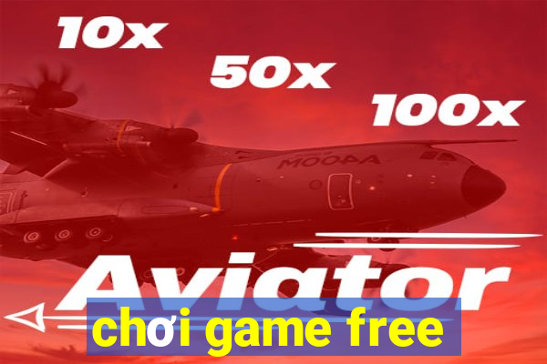 chơi game free