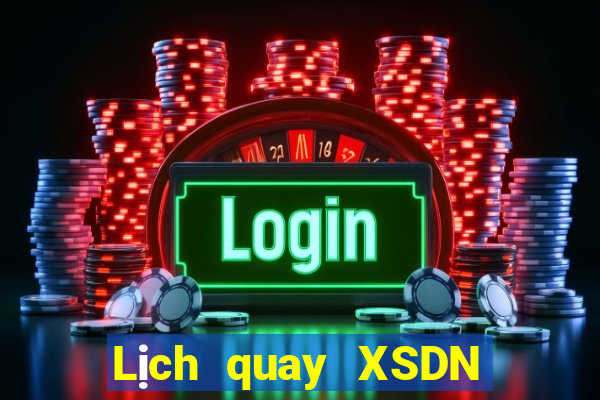 Lịch quay XSDN ngày 24