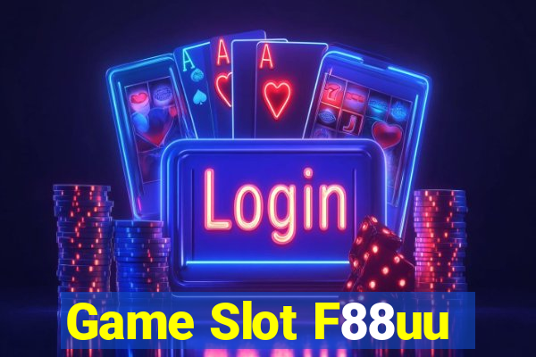 Game Slot F88uu