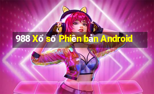 988 Xổ số Phiên bản Android