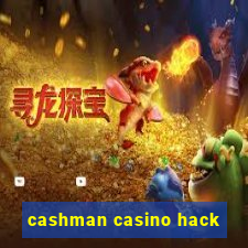 cashman casino hack