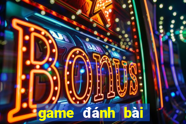 game đánh bài tiến lên miền nam