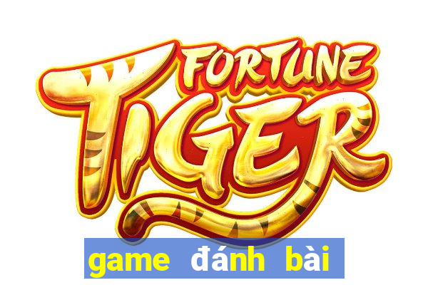 game đánh bài tiến lên miền nam