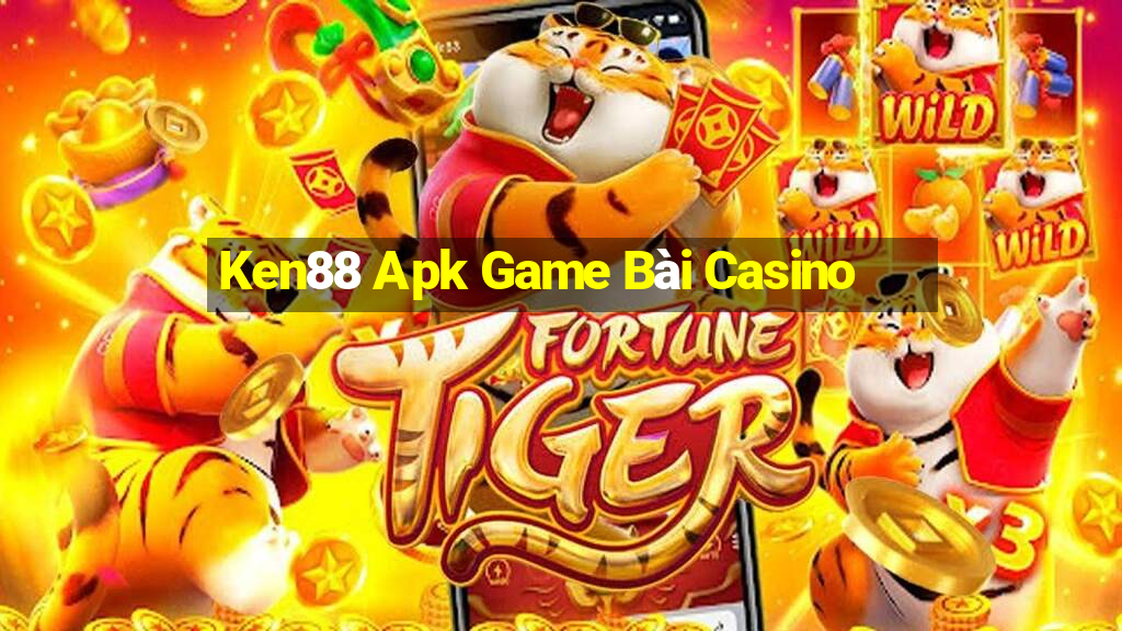 Ken88 Apk Game Bài Casino