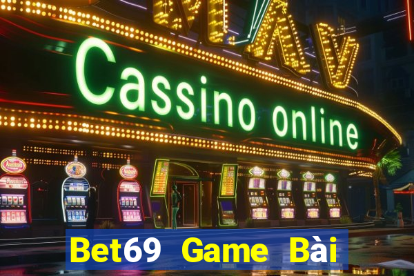 Bet69 Game Bài Đổi Thưởng Go88