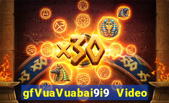 gfVuaVuabai9i9 Video Vip ios