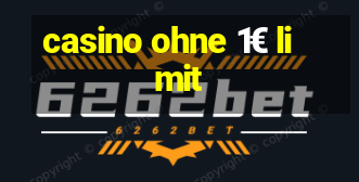 casino ohne 1€ limit