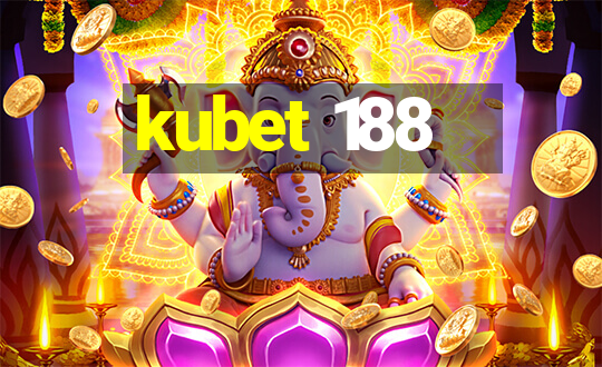 kubet 188