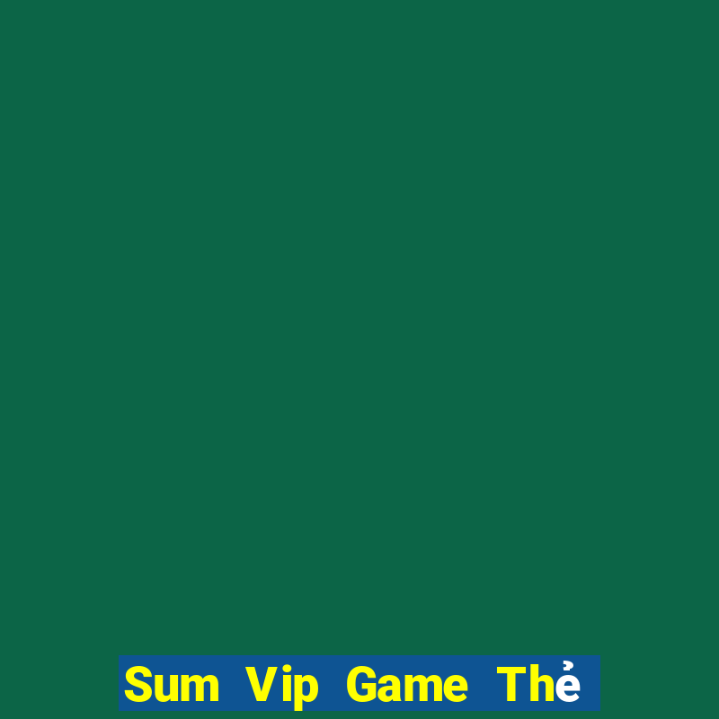 Sum Vip Game Thẻ Bài Illuminati