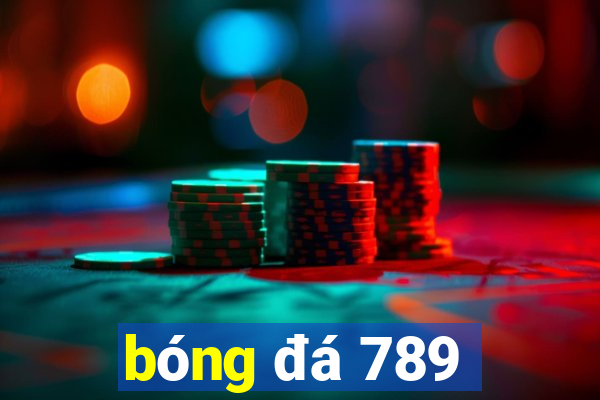 bóng đá 789