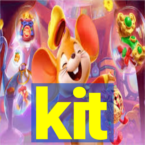 kit