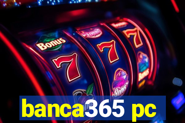 banca365 pc