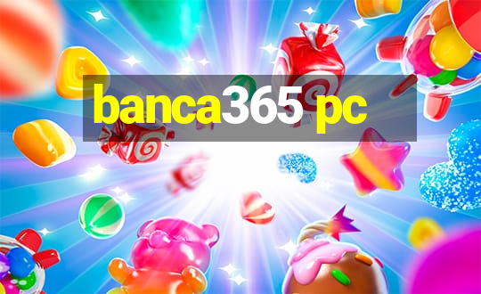 banca365 pc