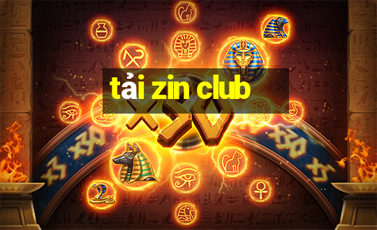 tải zin club