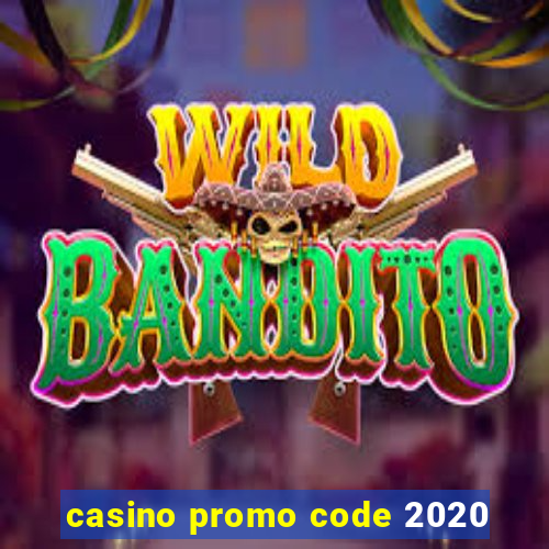 casino promo code 2020