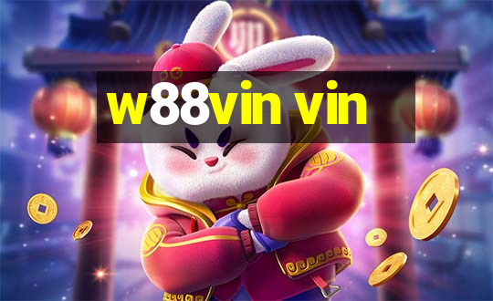 w88vin vin