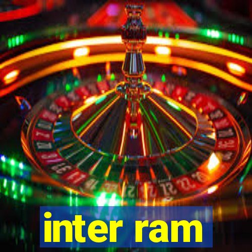 inter ram