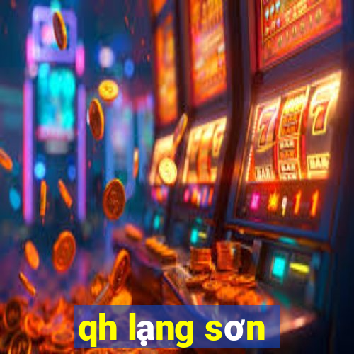 qh lạng sơn