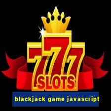 blackjack game javascript