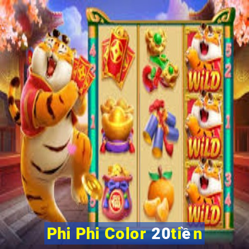 Phi Phi Color 20tiền