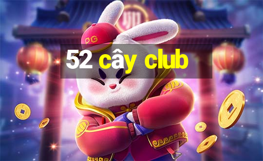 52 cây club