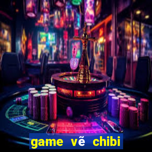 game vẽ chibi dễ thương