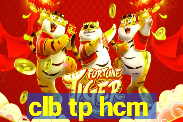 clb tp hcm