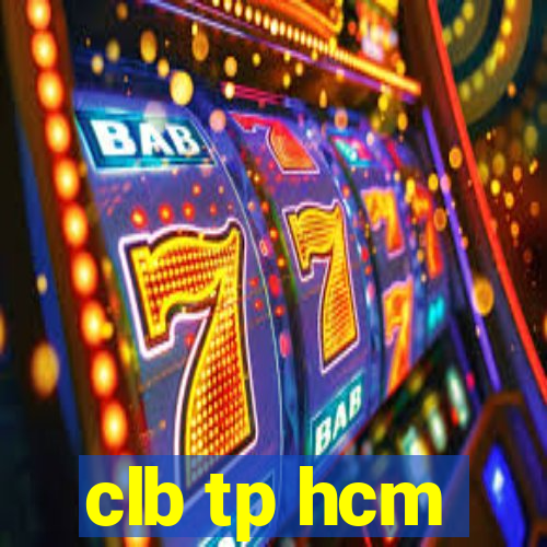 clb tp hcm