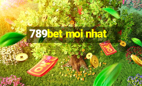 789bet moi nhat