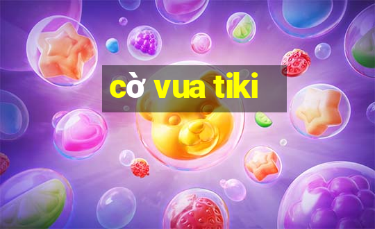 cờ vua tiki