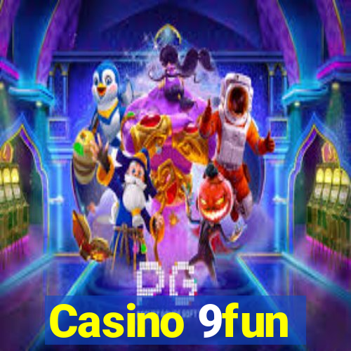 Casino 9fun