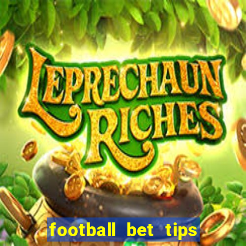 football bet tips for today